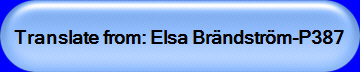 Translate from: Elsa Brndstrm-P387 